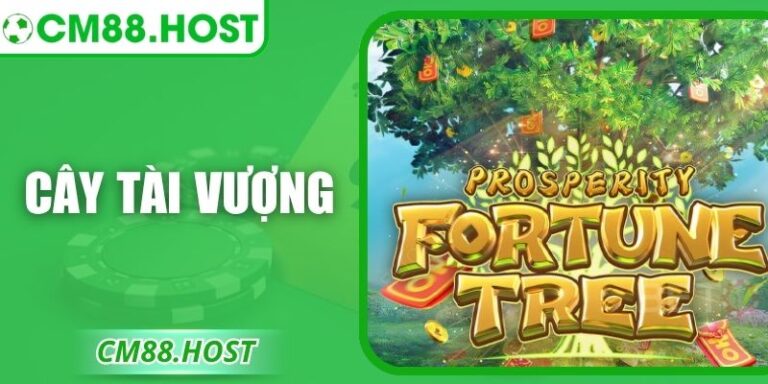 Cây Tài Vượng – Bí Mật Game Nổ Hũ Cực Cuốn Hút Hấp Dẫn