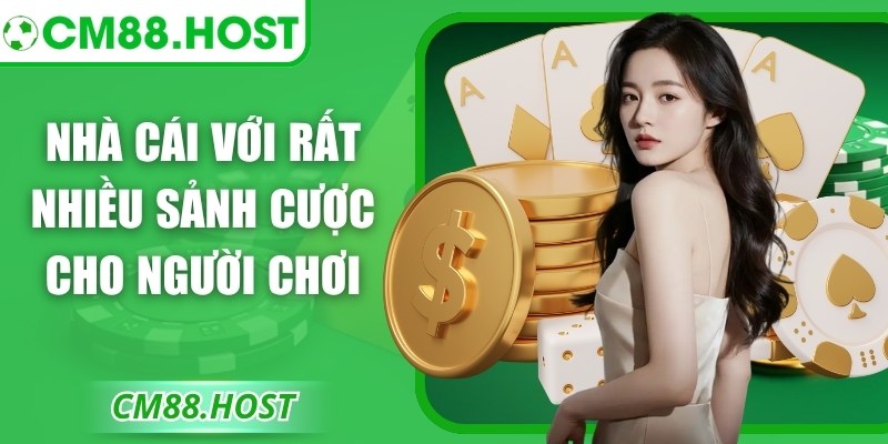 Nhà cái với rất nhiều sảnh cược cho người chơi